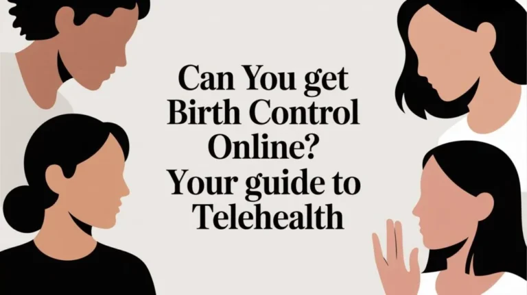 Can You Get Birth Control Online? Your Guide to Telehealth