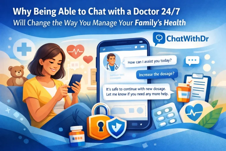 Why Being Able to Chat with a Doctor 24/7 Will Change the Way You Manage Your Family’s Health